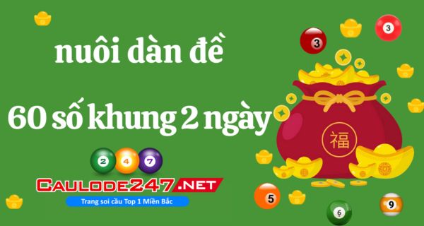 Có nhiều hình thức soi cầu dàn đề 60 số đẹp để anh em tham khảo