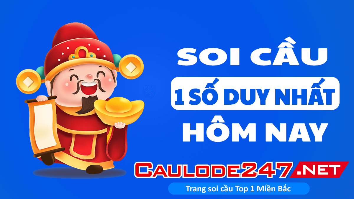 Soi Cầu 1 số duy nhất