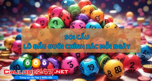 Có nhiều cách bắt lô đầu đuôi để nuôi khung 3 ngày hiệu quả