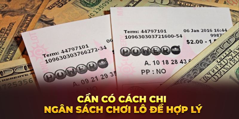 can-co-cach-chi-ngan-sach-choi-lo-de-hop-ly