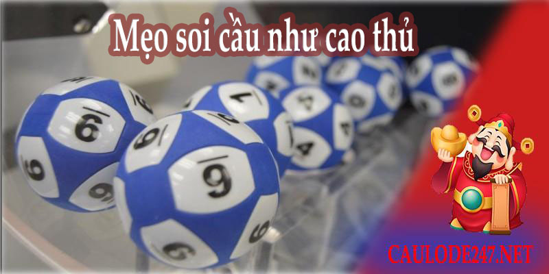 Mẹo soi cầu như cao thủ