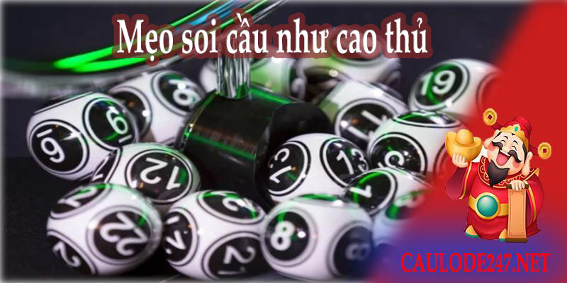 Mẹo soi cầu như cao thủ