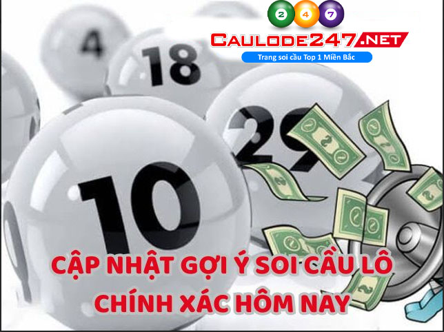 Cập nhật dự đoán soi cầu lô mỗi ngày để gia tăng cơ hội trúng