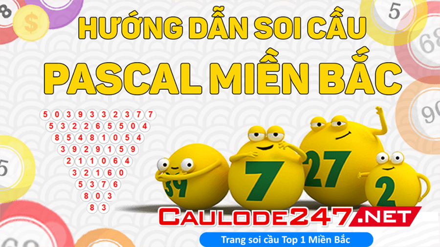 Hướng dẫn soi cầu pascal