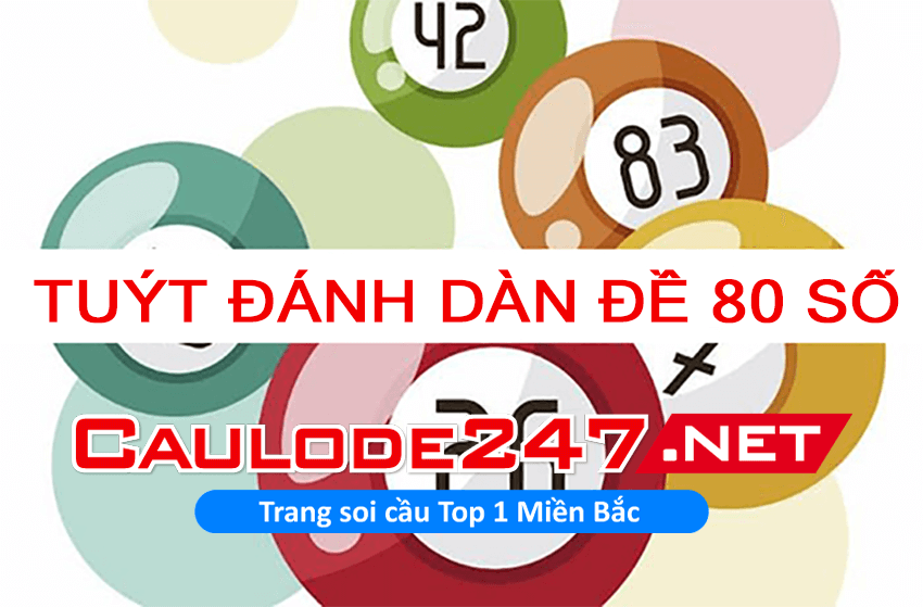 Tuýt đánh dàn dề 80 số