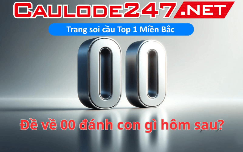 Đề về kép 00 đánh con gì đẹp nhất