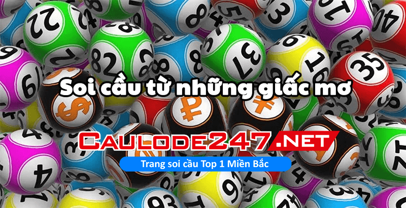 Soi cầu từ những giấc mơ