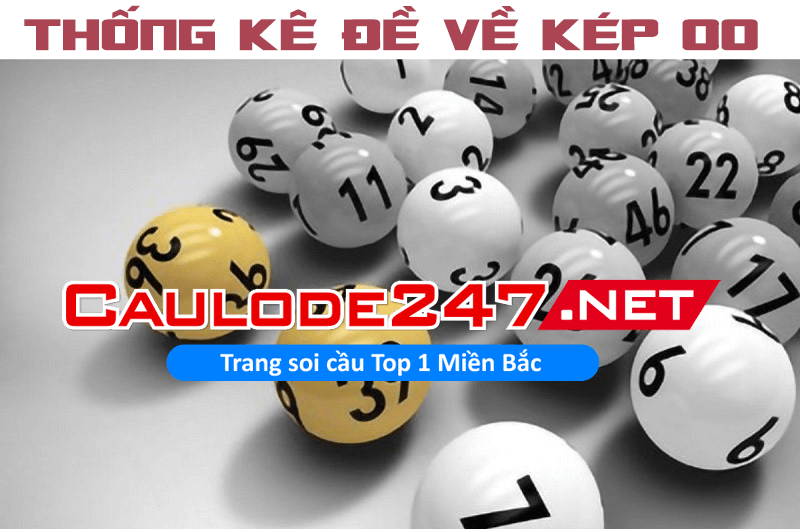 Thống kê đề về kép 00