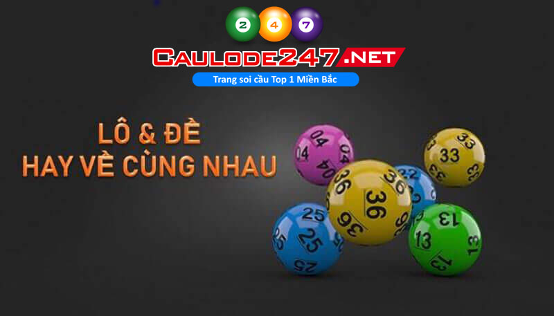 tham khảo nhanh những con lô hay về cùng nhau trong tuần