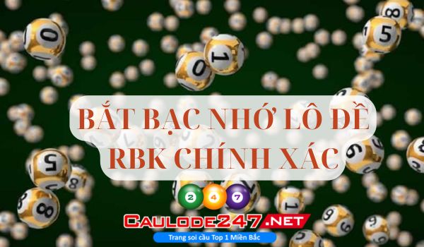 Anh em có thể tham khảo đa dạng hình thức soi cầu bạc nhớ tại RBK
