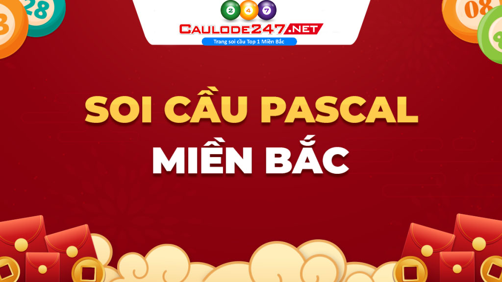 Soi cầu Pascal MB là gì ?