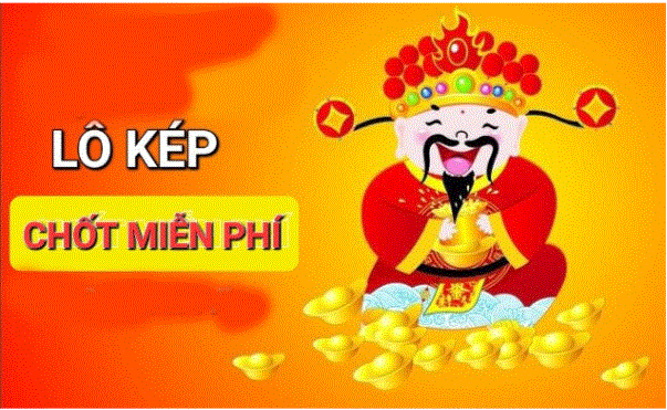 Kinh nghiệm đánh lô kép hôm nay chuẩn xác